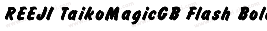 REEJI TaikoMagicGB Flash Bold字体转换